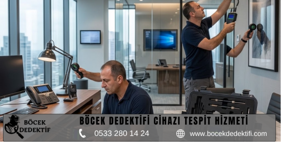 Böcek Dedektifi Kullanarak Ortam Dinleme Cihazı Tespit Yöntemleri